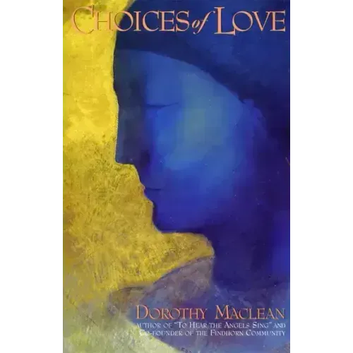 Choices of Love