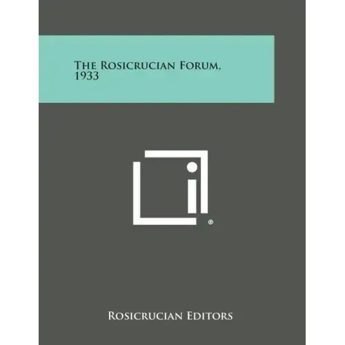 The Rosicrucian Forum, 1933