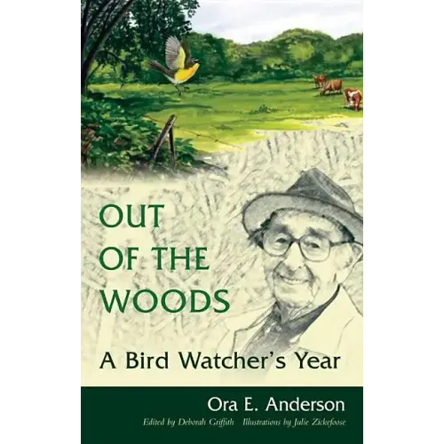 Out of the Woods: A Bird Watcher's Year