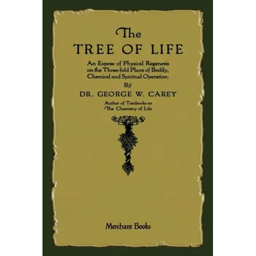 The Tree of Life: An Expose of Physical Regenesis