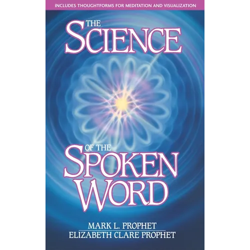 The Science of the Spoken Word