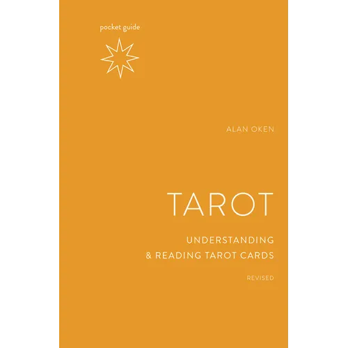 Pocket Guide to the Tarot, Revised: Understanding and Reading Tarot Cards