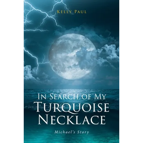 In Search of My Turquoise Necklace: Michael's Story