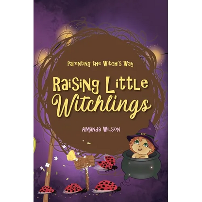 Raising Little Witchlings - Paperback