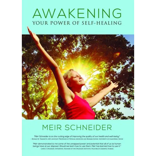 Awakening Your Power of Self-Healing