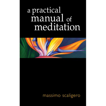 A Practical Manual of Meditation - Paperback