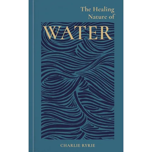 The Healing Nature of Water
