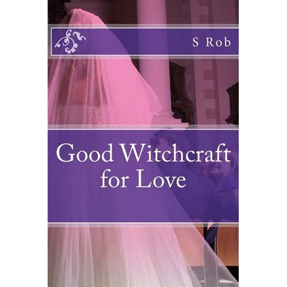 Good Witchcraft for Love - Paperback