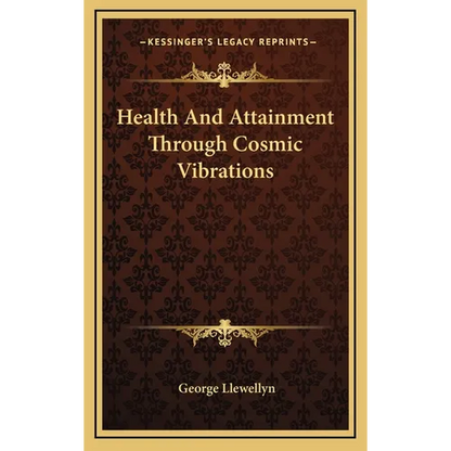 Health And Attainment Through Cosmic Vibrations