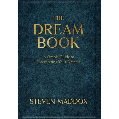 The Dream Book: A Simple Guide To Interpreting Your Dreams