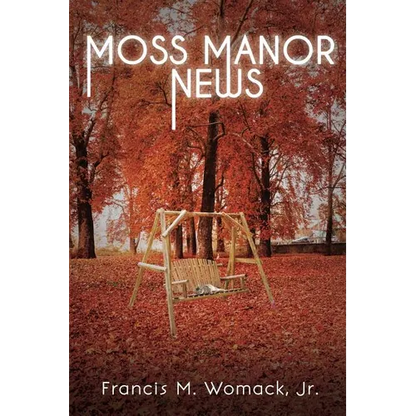 Moss Manor News