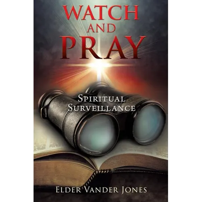 Watch and Pray - Paperback