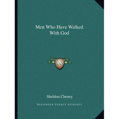 Men Who Have Walked with God