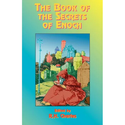 The Book of the Secrets of Enoch