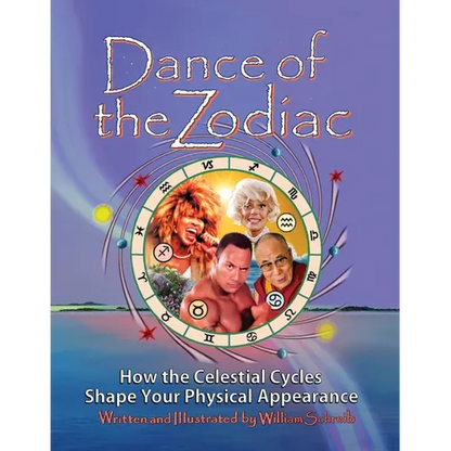 Dance of the Zodiac: How the Celestial Cycles Shape Your Physical Appearance - Paperback
