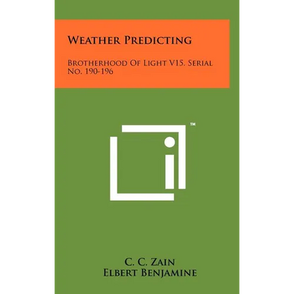 Weather Predicting: Brotherhood Of Light V15, Serial No. 190-196