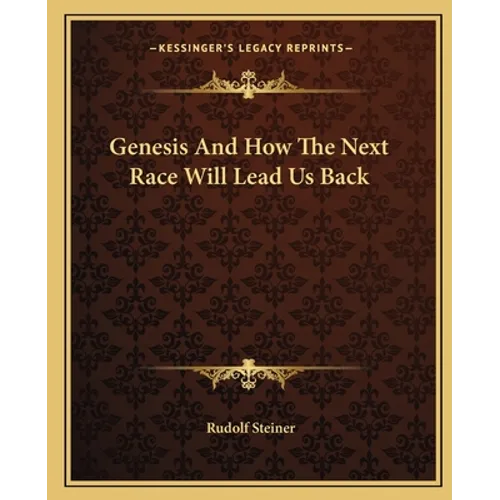 Genesis And How The Next Race Will Lead Us Back