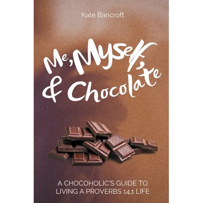 Me, Myself, and Chocolate - Paperback