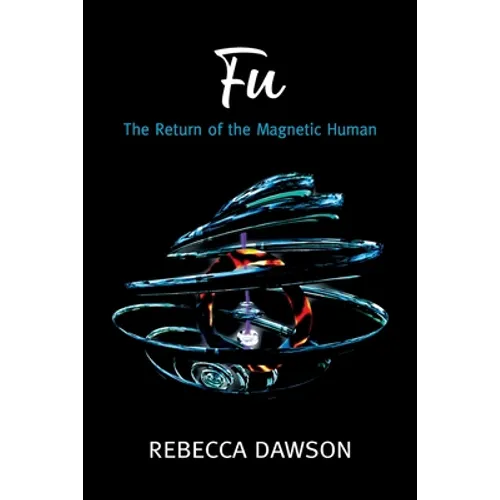 Fu - The Return of the Magnetic Human