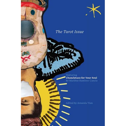 The Tarot Issue: Chancletazo for Your Soul, An Aster(ix) Anthology, December 2022