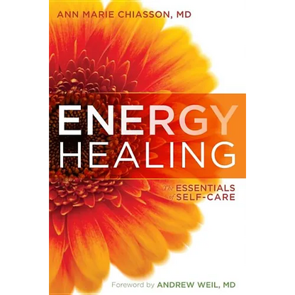 Energy Healing: The Essentials of Self-Care - Paperback