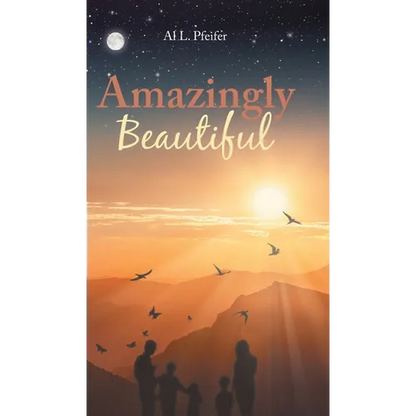 Amazingly Beautiful - Hardcover