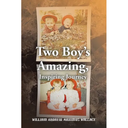 Two Boy's Amazing, Inspiring Journey