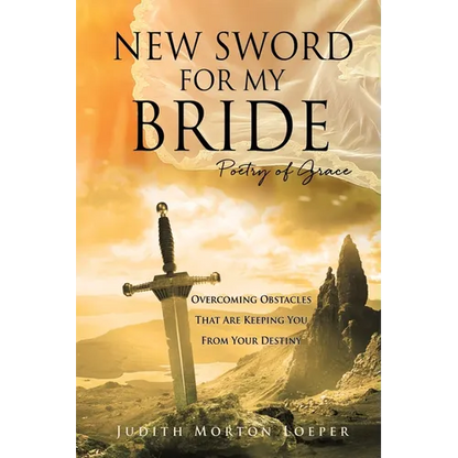 New Sword for My Bride: Poetry of Grace - Paperback