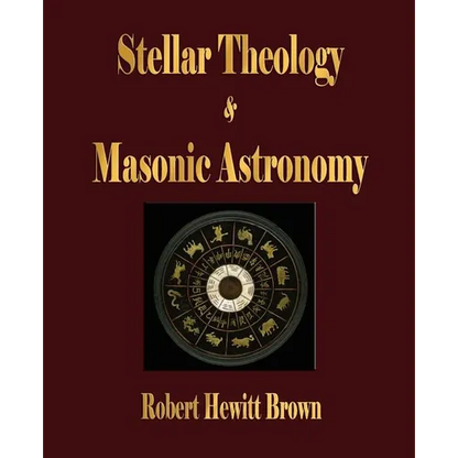 Stellar Theology and Masonic Astronomy