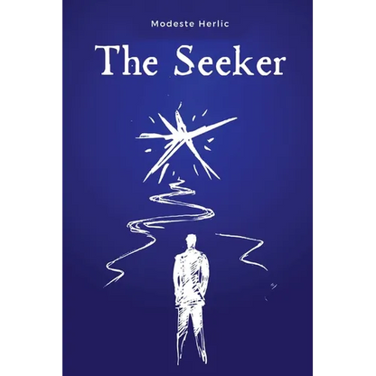 The Seeker: On the Path to Spiritual Freedom