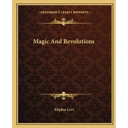 Magic And Revolutions