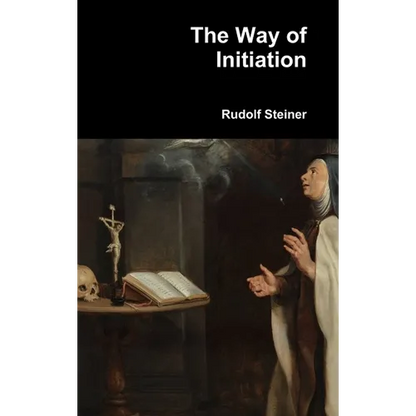 The Way of Initiation - Hardcover