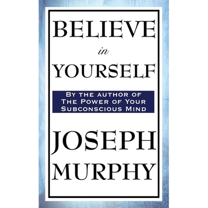 Believe in Yourself
