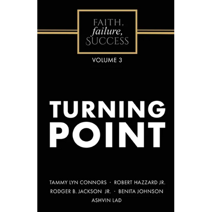 Faith, Failure, Success Volume 3 - Turning Point - Paperback