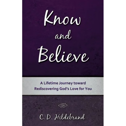 Know and Believe - Paperback