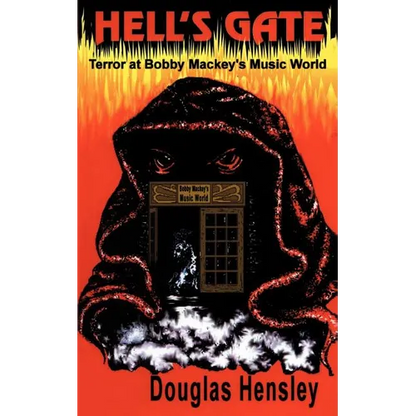 Hell's Gate: Terror at Bobby Mackey's Music World - Paperback