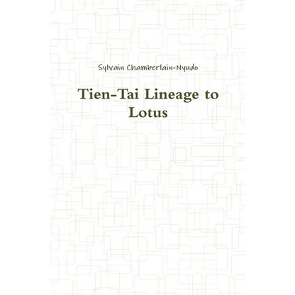 Tien-Tai Lineage to Lotus - Paperback