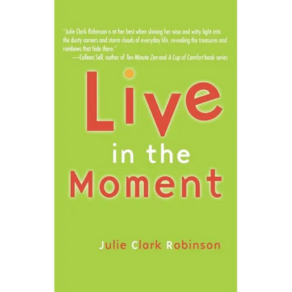 Live in the Moment - Paperback