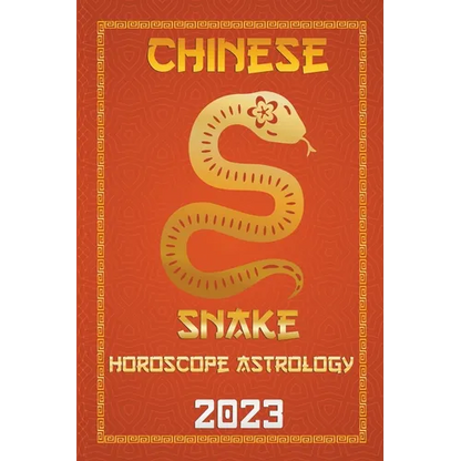 Snake Chinese Horoscope 2023 - Paperback