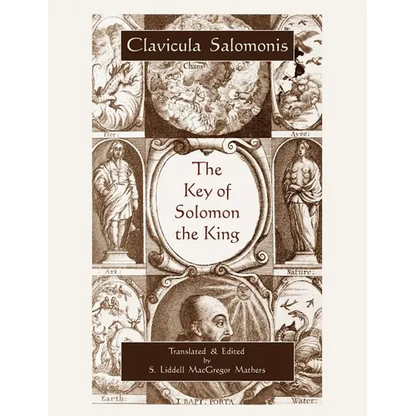 The Key of Solomon the King (Clavicula Salomonis) - Paperback