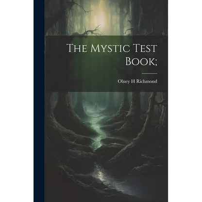 The Mystic Test Book;