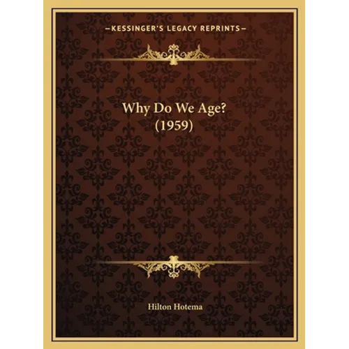 Why Do We Age? (1959)
