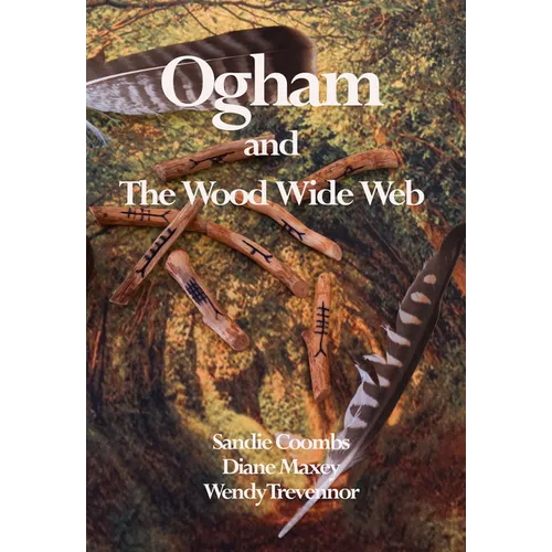 Ogham and the Wood Wide Web