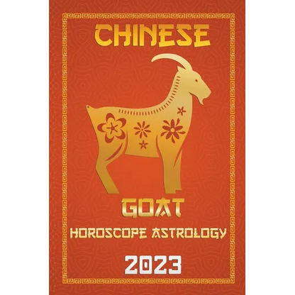Goat Chinese Horoscope 2023 - Paperback