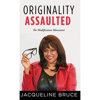 Originality Assaulted: The Modification Movement