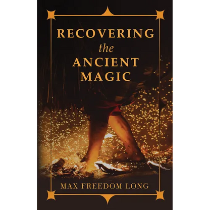 Recovering the Ancient Magic - Hardcover