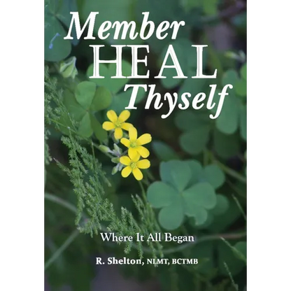 Member Heal Thyself: Where It All Began - Hardcover