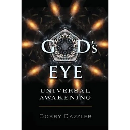 G-D's Eye: Universal Awakening