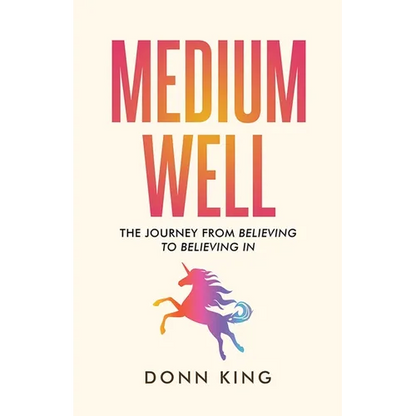 Medium Well: The Journey from Believing to Believing In - Paperback