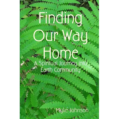 Finding Our Way Home - Paperback